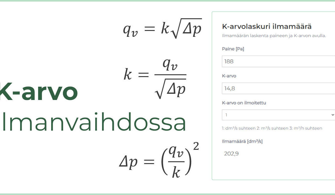 K-arvo ilmanvaihdossa – tietoa ja laskureita